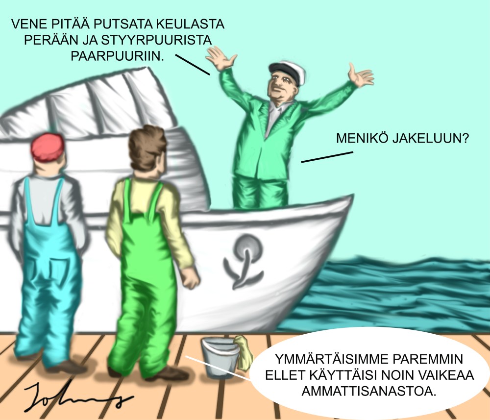 Jalkauta strategia niin yksinkertaisella tavalla ja kielellä, että jokainen sen varmasti ymmärtää. Älä käytä akateemisia termejä ja sivistyssanoja.